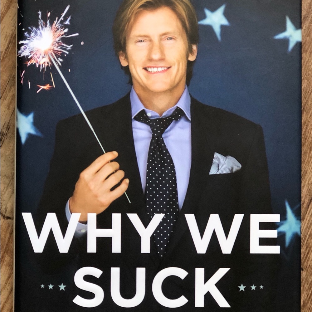 Why We Suck by Denis Leary